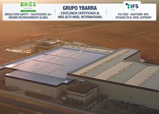 Grupo Ybarra alcanza las máximas calificaciones en seguridad alimentaria  